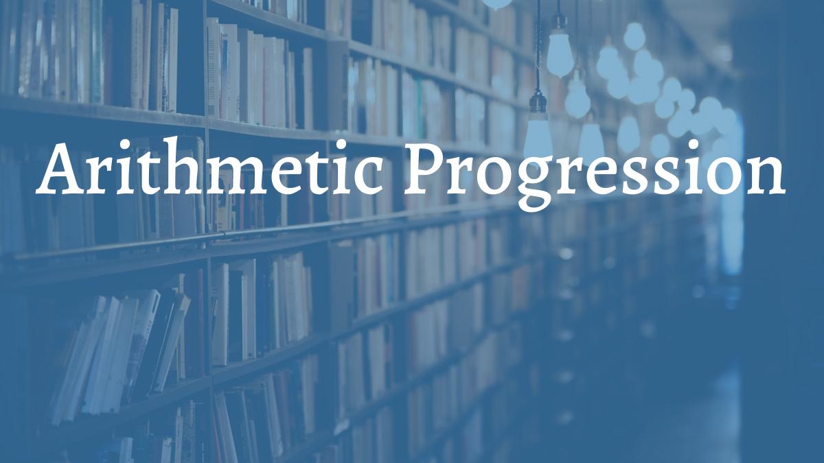 Arithmetic Progression