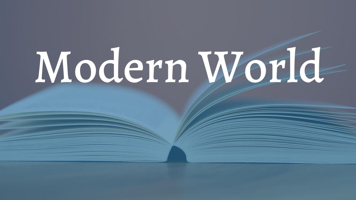 Modern World