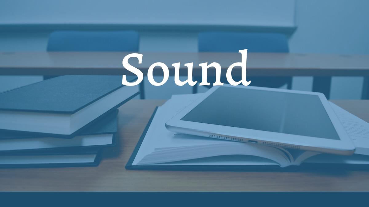 Sound